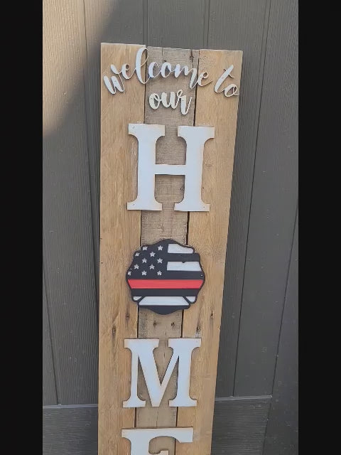 Rustic wood Welcome Sign (firefighters)
